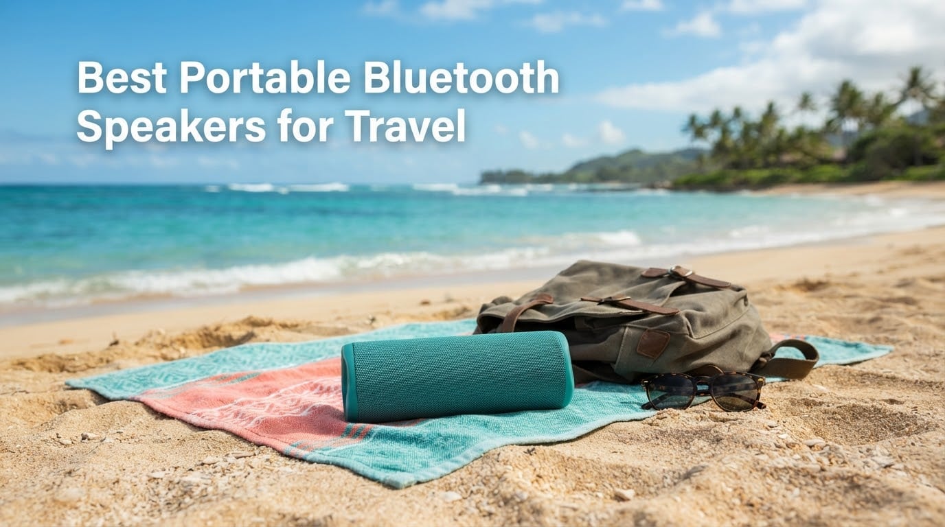 Best Portable Bluetooth Speakers for Travel