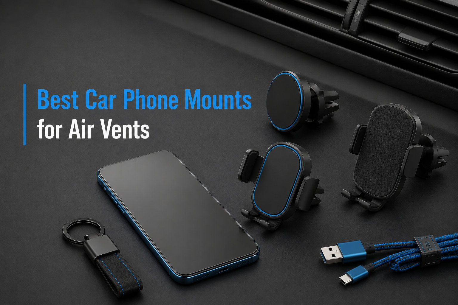 Best Car Phone Mounts for Air Vents