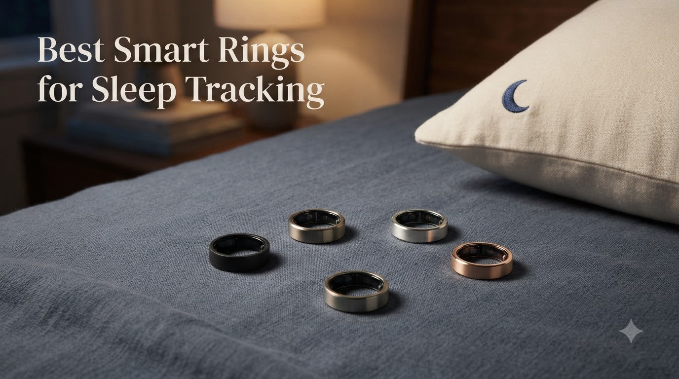 Best Smart Rings for Sleep Tracking