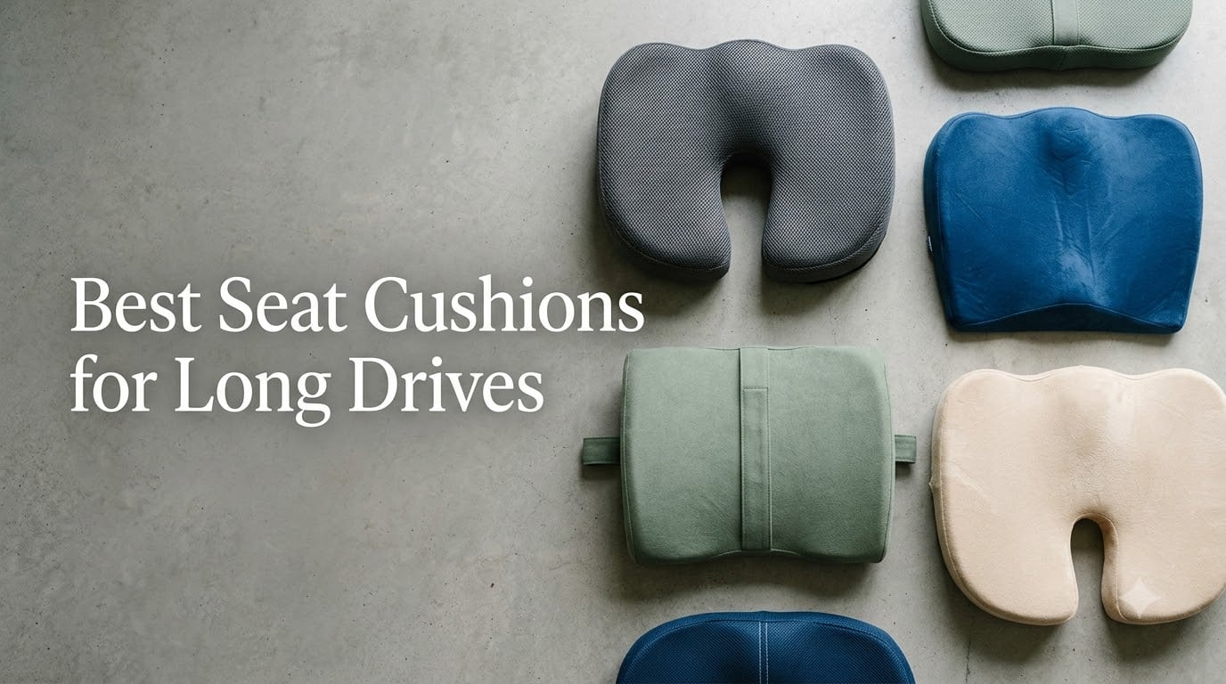 Best Seat Cushions for Long Drives