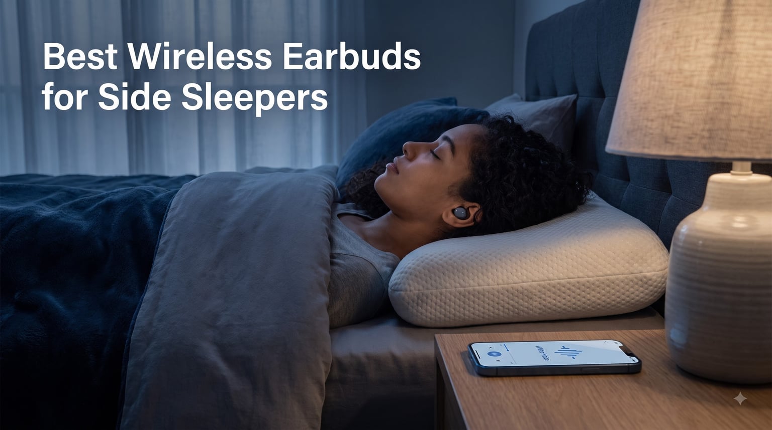 Best Wireless Earbuds for Side Sleepers