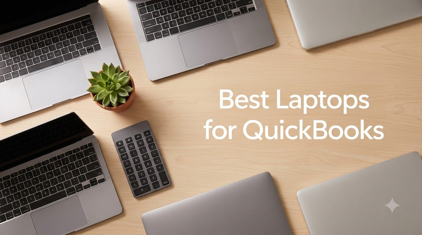 Best Laptops for QuickBooks
