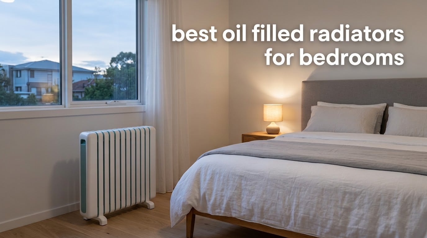 best oil filled radiators for bedrooms