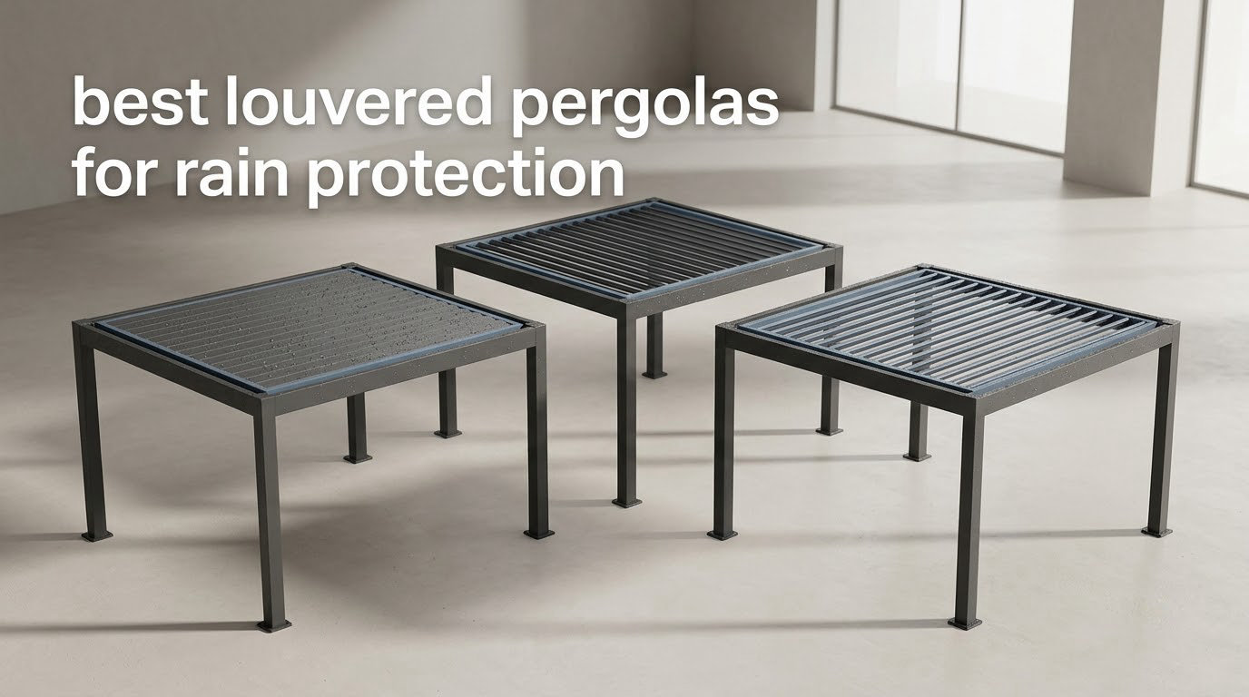 best louvered pergolas for rain protection